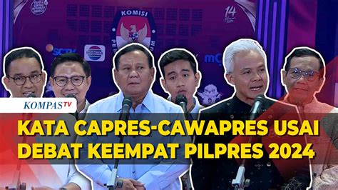 Video Kata Capres Cawapres Usai Debat Keempat Pilpres 2024