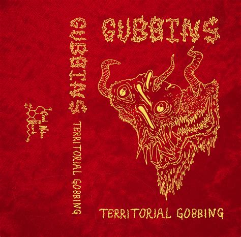 Gubbins | Territorial Gobbing