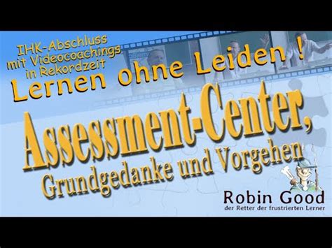 Assessment Center Grundgedanke Und Vorgehen Youtube