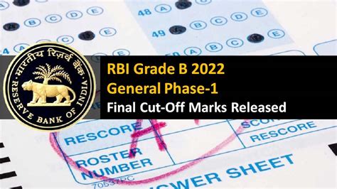 RBI Grade B Cut Off 2022 Gen Phase 1 Final Cut Off Marks Section And