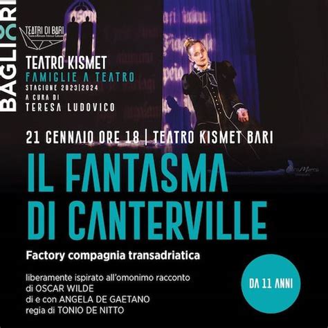 Bari Famiglie A Teatro Il Gennaio Va In Scena Il Fantasma Di