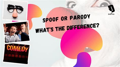 spoof  parody whats  difference     daftas