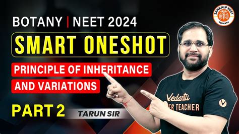 Principle Of Inheritance Variations Part Smart One Shot Neet