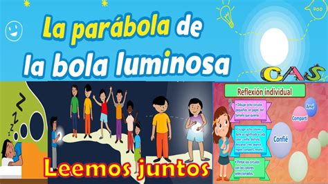 parábola de la bola luminosa leemos juntos YouTube