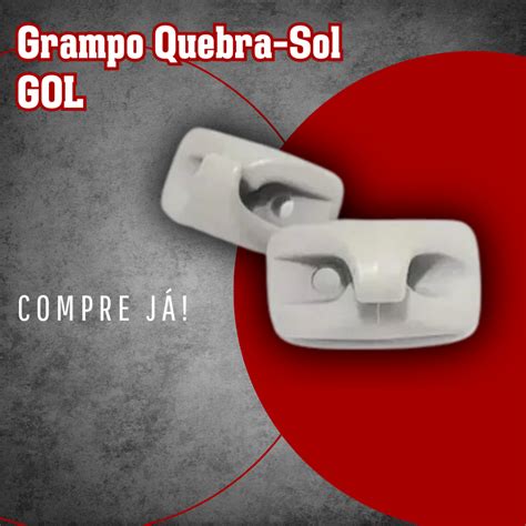 Kit Par Grampo Suporte Presilha Quebra Sol Gol Parati Saveiro G G