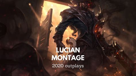 Lucian Montage Season 11 Best Outplays YouTube