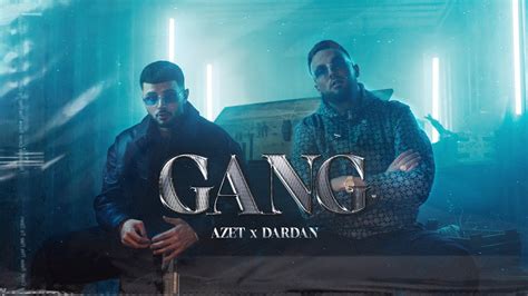 Azet X Dardan Gang Youtube