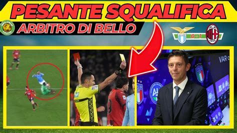 Rocchi Infligge All Arbitro Di Bello Una Pesantissima Squalifica Ecco