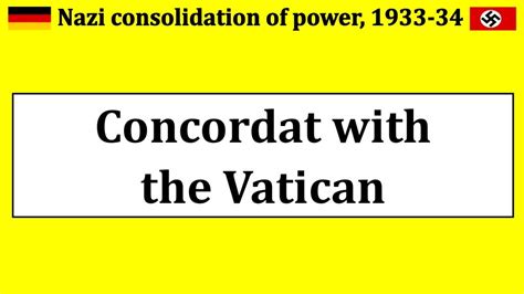 Consolidation of Nazi Power - concordat with the vatican