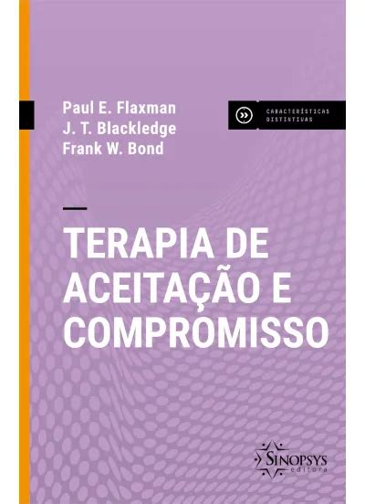 Terapia De Aceitação E Compromisso — Act Sinopsys Editora