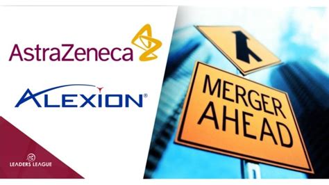 AstraZeneca Buys Alexion Pharmaceuticals For 39bn Leaders League