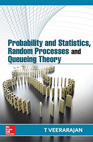 Buy Probability And Statistics Random Processes And Queueing Theory