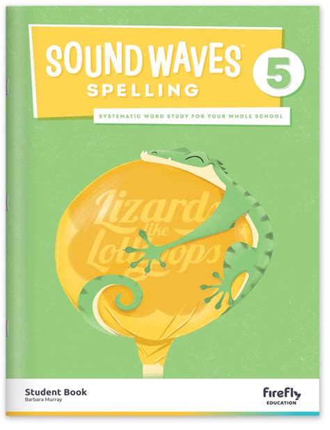 Sound Waves Spelling Student Book 5 Firefly Education Store