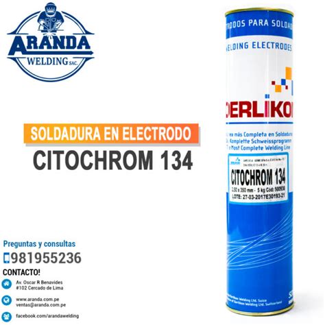 ELECTRODO CITOCHROM 134 ARANDA WELDING Premium Welding Products