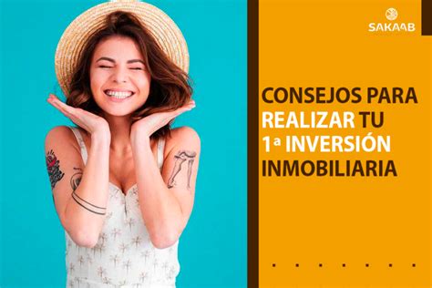 Consejos para Realizar tu 1ª Inversión Inmobiliaria Sakaab Inmobiliaria