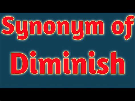 synonym of diminish । learn common synonym । synonym and antonym ...