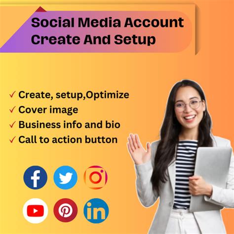 Create And Setup Social Media Accounts And Business Pages By