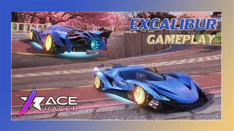 Excalibur Gameplay Ace Racer M Bills Youtube