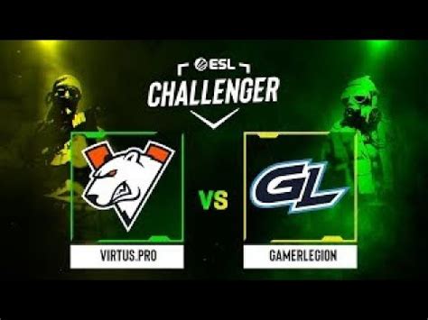 Virtus pro проти GamerLegion Мапа 2 Vertigo ESL Challenger Jönköping