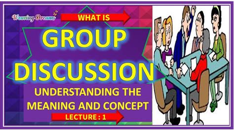 What Is Group Discussion Importance Of Group Discussion Meaning