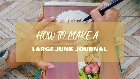 How To Make A Large Junk Journal Step By Step For Beginners Youtube