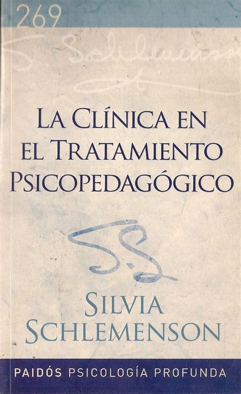 La Clínica En El Tratamiento Psicopedagógico Ediciones Técnicas