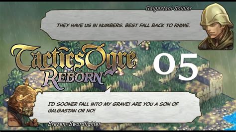 Tactics Ogre Reborn Let S Play 05 Everyone Smash Vyce Please YouTube