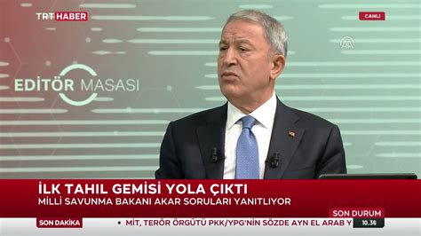 Trt Haber Canl On Twitter Milli Savunma Bakan Akar Bu Gemi