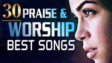 Top 100 Praise And Worship Songs 2020 2 Hours Nonstop Christian Songs Most Powerful Worship