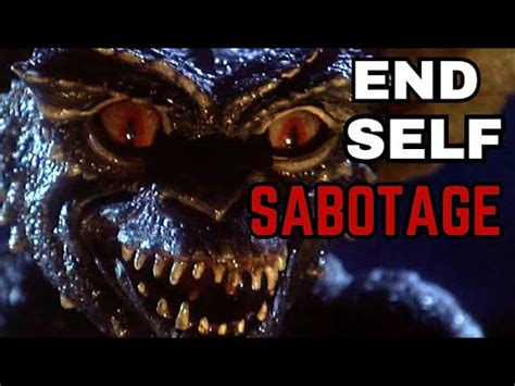 Taming Your Gremlin How To Stop Self Sabotage Youtube