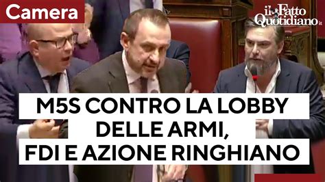 Il M5S Contro La Lobby Delle Armi In Aula Il Contrattacco Di Azione E