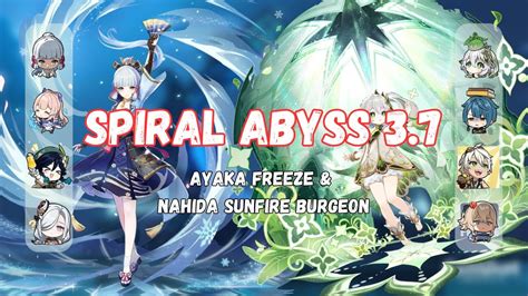 Spiral Abyss C Ayaka Freeze C Nahida Sunfire Burgeon