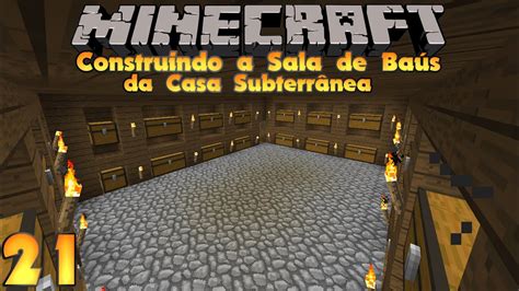 Construindo a Sala de Baús da Casa Subterrânea Como zerar minecraft