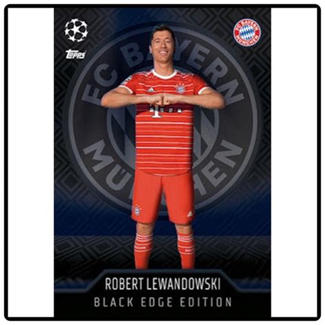 Topps Match Attax 2022 2023 Robert Lewandowski Black Edge Edition