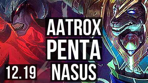 Aatrox Vs Nasus Top Penta Solo Kills M Mastery Legendary