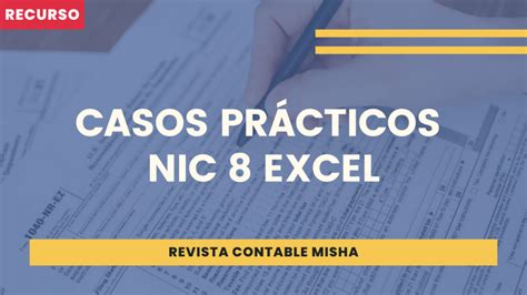 Casos Pr Cticos Nic Excel Noticiero Contable