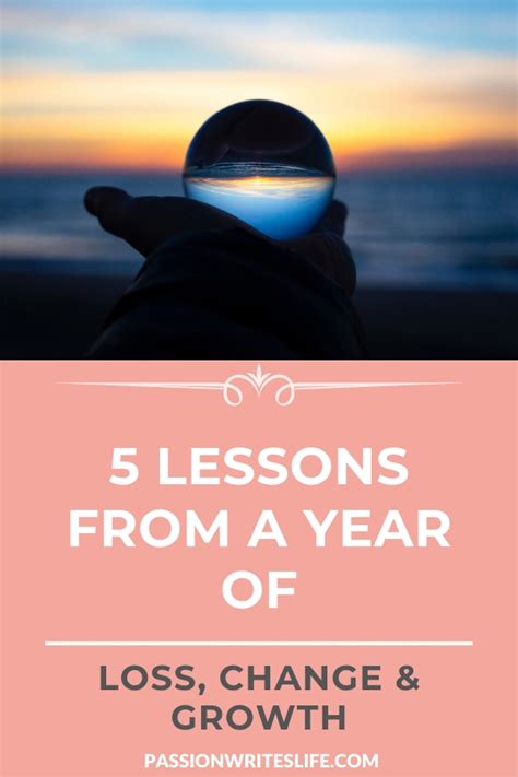 lessons   year  loss change  growth passion writes life