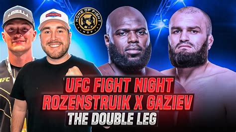 UFC Vegas 87 Gaziev Vs Rozenstruik Full Card Breakdown The Double