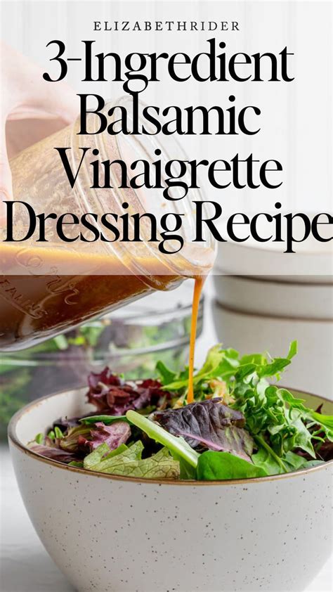 Balsamic Vinaigrette Recipe Balsamic Vinaigrette Dressing Recipe Homemade Balsamic Vinaigrette