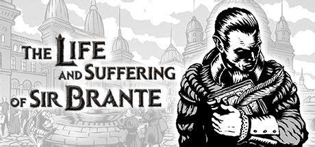 The Life and Suffering of Sir Brante (2021) - MobyGames