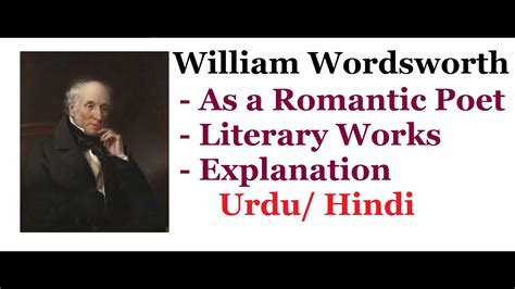 William Wordsworth As A Romantic Poet Youtube