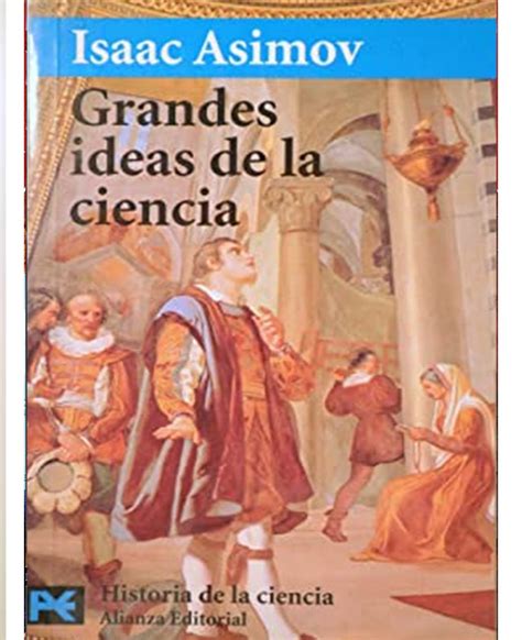 Grandes Ideas De La Ciencia By Isaac Asiimov Goodreads