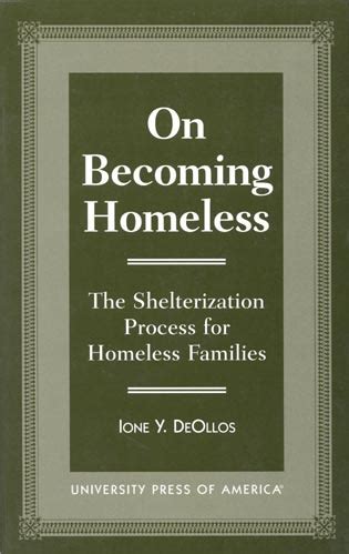 On Becoming Homeless: The Shelterization Process for Homeless ...