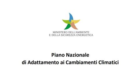 Clima Approvato Il Piano Nazionale Di Adattamento Ai Cambiamenti