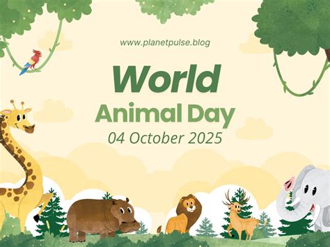 world animal day  save animals save  planet planet pulse