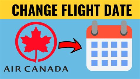 How To Change Air Canada Flight Date Youtube