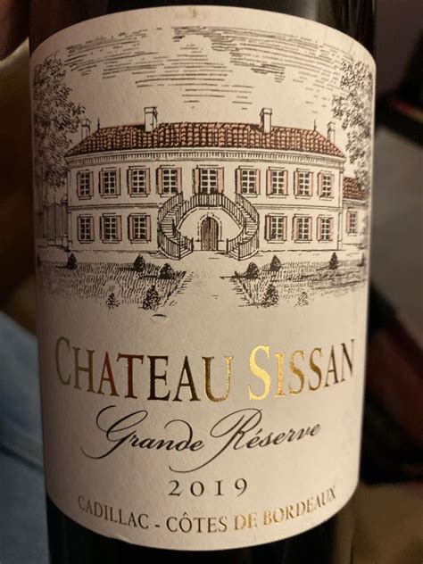 Ch Teau Sissan Cadillac C Tes De Bordeaux Grande R Serve France