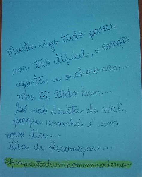 Fragmentos De Um Homem Moderno No Instagram Temos Dias Dif Ceis Nem