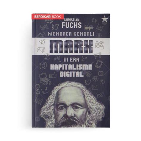 berdikari membaca kembali marx  era kapitalisme digital