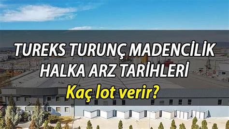 Talep toplama devam ediyor Tureks halka arz hangi bankalar kaç lot